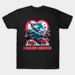 Monster Truck I Crush Hearts Swordfish Valentines T-Shirt